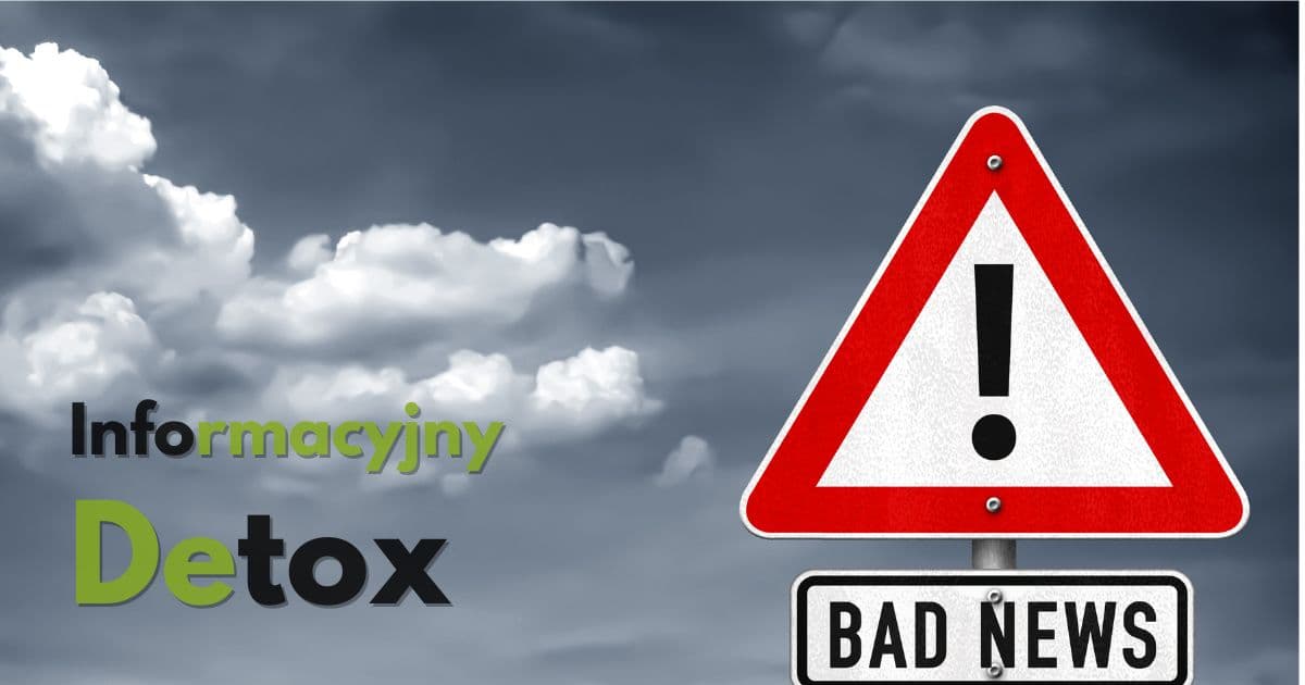 Jak przestać przejmować się wiadomościami? 5 kroków do odzyskania spokoju