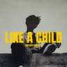Like a Child